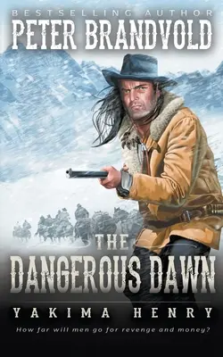 The Dangerous Dawn: Un clasic al ficțiunii western - The Dangerous Dawn: A Western Fiction Classic