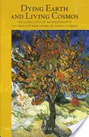 Pământ muribund și cosmos viu: Darurile vii ale Antroposofiei: Nevoia de noi forme de conștiință (Cw 181) - Dying Earth and Living Cosmos: The Living Gifts of Anthroposophy: The Need for New Forms of Consciousness (Cw 181)