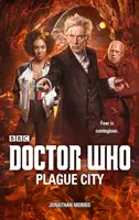 Doctor Who: Orașul ciumei - Doctor Who: Plague City