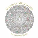 Mandala Meditation Carte de colorat - Mandala Meditation Coloring Book