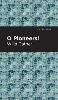 O, pionierilor! - O Pioneers!