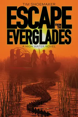 Evadare din Everglades - Escape from the Everglades