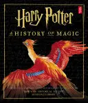 Harry Potter: O istorie a magiei (ediție americană) - Harry Potter: A History of Magic (American Edition)
