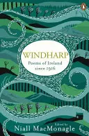 Windharp - Poezii din Irlanda de la 1916 încoace - Windharp - Poems of Ireland since 1916