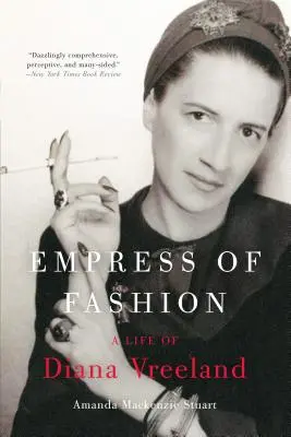 Împărăteasa modei: O viață a Dianei Vreeland - Empress of Fashion: A Life of Diana Vreeland