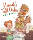 Hannah's Tall Order: Un sandviș de la A la Z - Hannah's Tall Order: An A to Z Sandwich