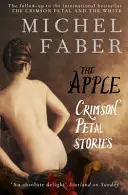 Mărul: Crimson Petal Stories - The Apple: Crimson Petal Stories