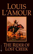 Călărețul din Lost Creek (The Rider of Lost Creek) - The Rider of Lost Creek