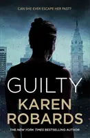 Vinovat - Un thriller plin de suspans care îți întoarce pagina - Guilty - A page-turning thriller full of suspense