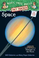 Space: A Nonfiction Companion to Magic Tree House #8: Midnight on the Moon