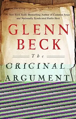 Argumentul original: Argumentul federaliștilor pentru Constituție, adaptat pentru secolul XXI - The Original Argument: The Federalists' Case for the Constitution, Adapted for the 21st Century