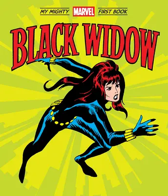 Văduva Neagră: Prima mea carte Mighty Marvel - Black Widow: My Mighty Marvel First Book