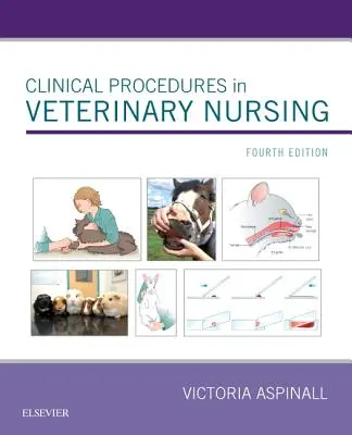 Proceduri clinice în asistența medicală veterinară - Clinical Procedures in Veterinary Nursing