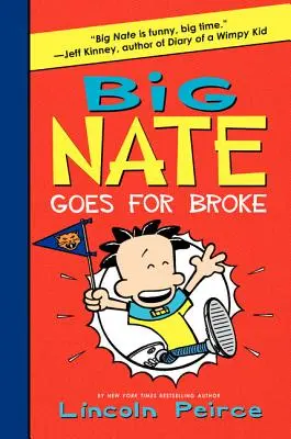 Big Nate merge la faliment - Big Nate Goes for Broke