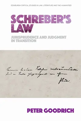 Legea lui Schreber: Jurisprudența și judecata în tranziție - Schreber's Law: Jurisprudence and Judgment in Transition