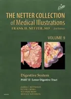 Colecția Netter de ilustrații medicale: Sistemul digestiv: Partea II - Tractul digestiv inferior - The Netter Collection of Medical Illustrations: Digestive System: Part II - Lower Digestive Tract
