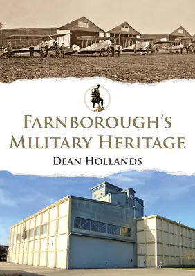 Patrimoniul militar al orașului Farnborough - Farnborough's Military Heritage