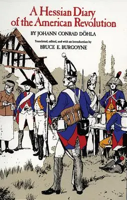 Un jurnal hessian al revoluției americane - A Hessian Diary of the American Revolution