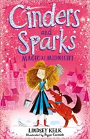 Cenușăreasă și scântei: Magie la miezul nopții - Cinders and Sparks: Magic at Midnight