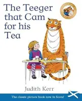 Teeger That Cam For His Tea - Tigrul care a venit la ceai în scoțiană - Teeger That Cam For His Tea - The Tiger Who Came to Tea in Scots