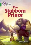 Prințul încăpățânat - Band 15/Emerald - Stubborn Prince - Band 15/Emerald