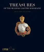 Comorile Mogulilor și ale Maharajahilor: Colecția Al Thani - Treasures of the Mughals and the Maharajas: The Al Thani Collection