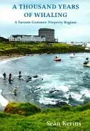 O mie de ani de vânătoare de balene - un regim de proprietate comună feroez - Thousand Years of Whaling - A Faroese Common Property Regime