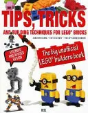 Sfaturi, trucuri și tehnici de construcție - Marea carte neoficială a constructorilor LEGO (R) - Tips, Tricks & Building Techniques - The Big Unofficial LEGO (R) Builders Book