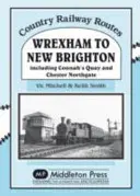Wrexham către New Brighton - inclusiv Connah's Quay și Chester Northgate - Wrexham to New Brighton - Including Connah's Quay and Chester Northgate