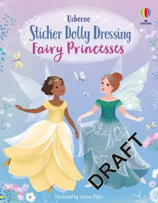 Sticker Dolly Dressing Prințese zâne - Sticker Dolly Dressing Fairy Princesses