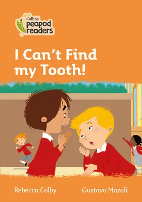 Nivelul 4 - Nu-mi găsesc dintele! - Level 4 - I Can't Find my Tooth!