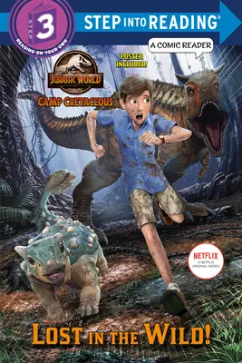 Pierdut în sălbăticie! (Jurassic World: Camp Cretaceous) - Lost in the Wild! (Jurassic World: Camp Cretaceous)