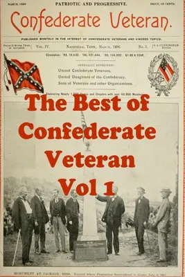 The Best of Confederate Veteran Volumul 1 - The Best of Confederate Veteran Volume 1