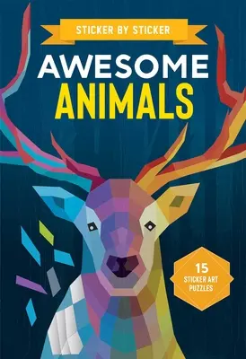 Sticker cu sticker: Animale grozave - Sticker by Sticker: Awesome Animals