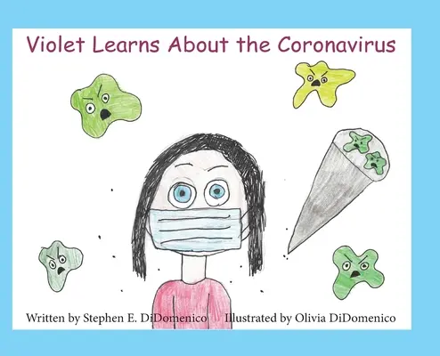 Violet învață despre Coronavirus - Violet Learns About the Coronavirus
