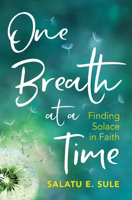 O respirație la un moment dat: Găsirea consolării în credință - One Breath at a Time: Finding Solace in Faith