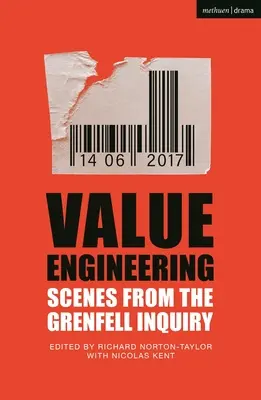 Ingineria valorii: Scene din ancheta Grenfell - Value Engineering: Scenes from the Grenfell Inquiry