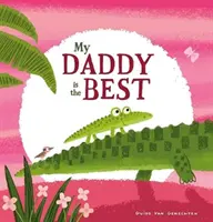 Tatăl meu este cel mai bun - My Daddy is the Best
