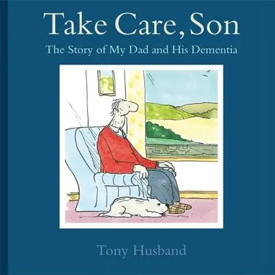 Ai grijă, fiule: Povestea tatălui meu și a demenței sale - Take Care, Son: The Story of My Dad and His Dementia