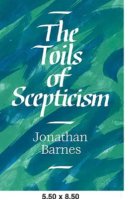 Problemele scepticismului - The Toils of Scepticism