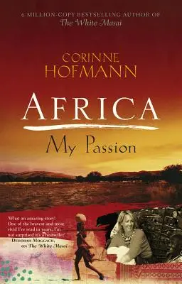 Africa, pasiunea mea - Africa, My Passion