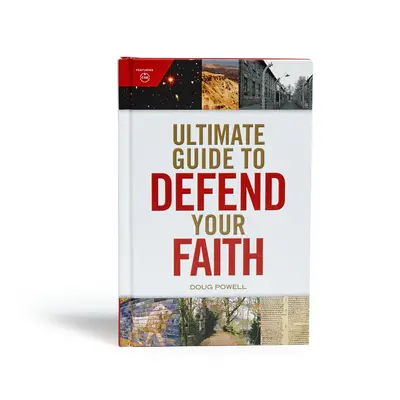 Ghidul suprem pentru a-ți apăra credința - Ultimate Guide to Defend Your Faith