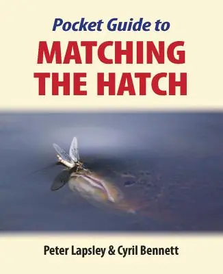 Ghid de buzunar pentru potrivirea trapei - Pocket Guide to Matching the Hatch