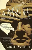 Moral Animal - De ce suntem așa cum suntem - Moral Animal - Why We Are The Way We Are