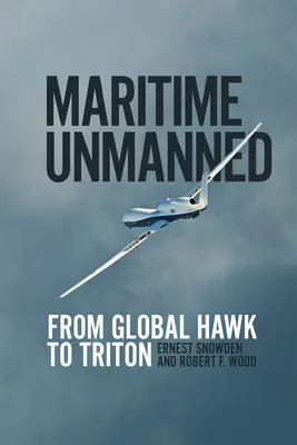Transport maritim fără pilot: De la Global Hawk la Triton - Maritime Unmanned: From Global Hawk to Triton