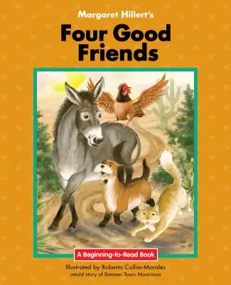 Cei patru prieteni buni ai lui Margaret Hillert - Margaret Hillert's Four Good Friends