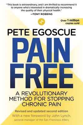 Pain Free (Ediția a doua revizuită și actualizată): O metodă revoluționară pentru stoparea durerii cronice - Pain Free (Revised and Updated Second Edition): A Revolutionary Method for Stopping Chronic Pain