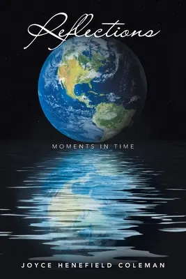 Reflecții: Momente în timp - Reflections: Moments in Time