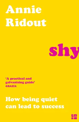 Shy: Cum să fii tăcut poate duce la succes - Shy: How Being Quiet Can Lead to Success