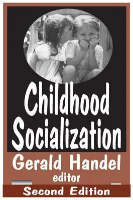 Socializarea copilăriei - Childhood Socialization